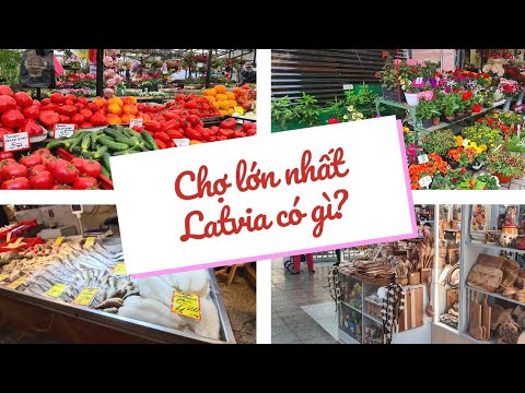 Video: Những thứ tốt nhất để mua tại Chợ trung tâm của Riga