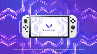 VALORANT Bursts onto Nintendo Switch!
