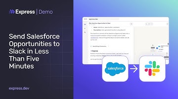 Send Salesforce Opportunities to Slack in Less Than 5 Minutes