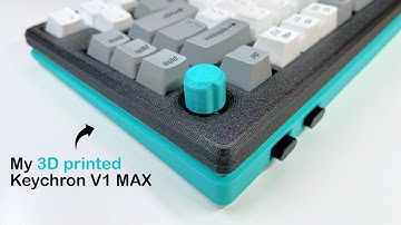 My FREE Custom Keychron V1 Max Case (3D Printed & Open-Source)