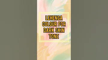 Lehenga Colour For Dark Skin Tone2023#best fashion trends 2023