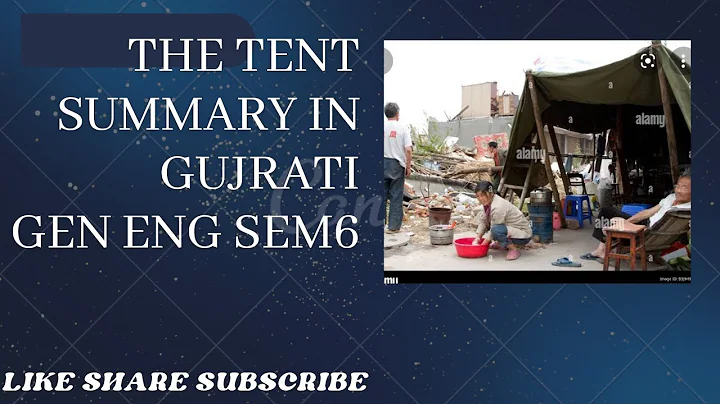 " The Tent" by Dhirendra maheta summary in Gujrati
