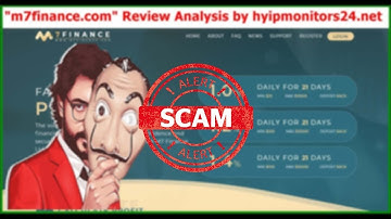 m7finance.com" Review Analysis by hyipmonitors24.net