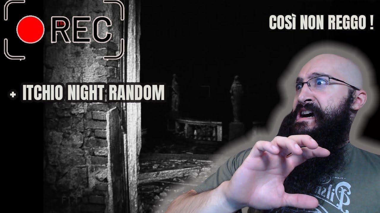 ISPIRATO al FILM REC ? - HORROR NIGHT + ITCHIO NIGHT