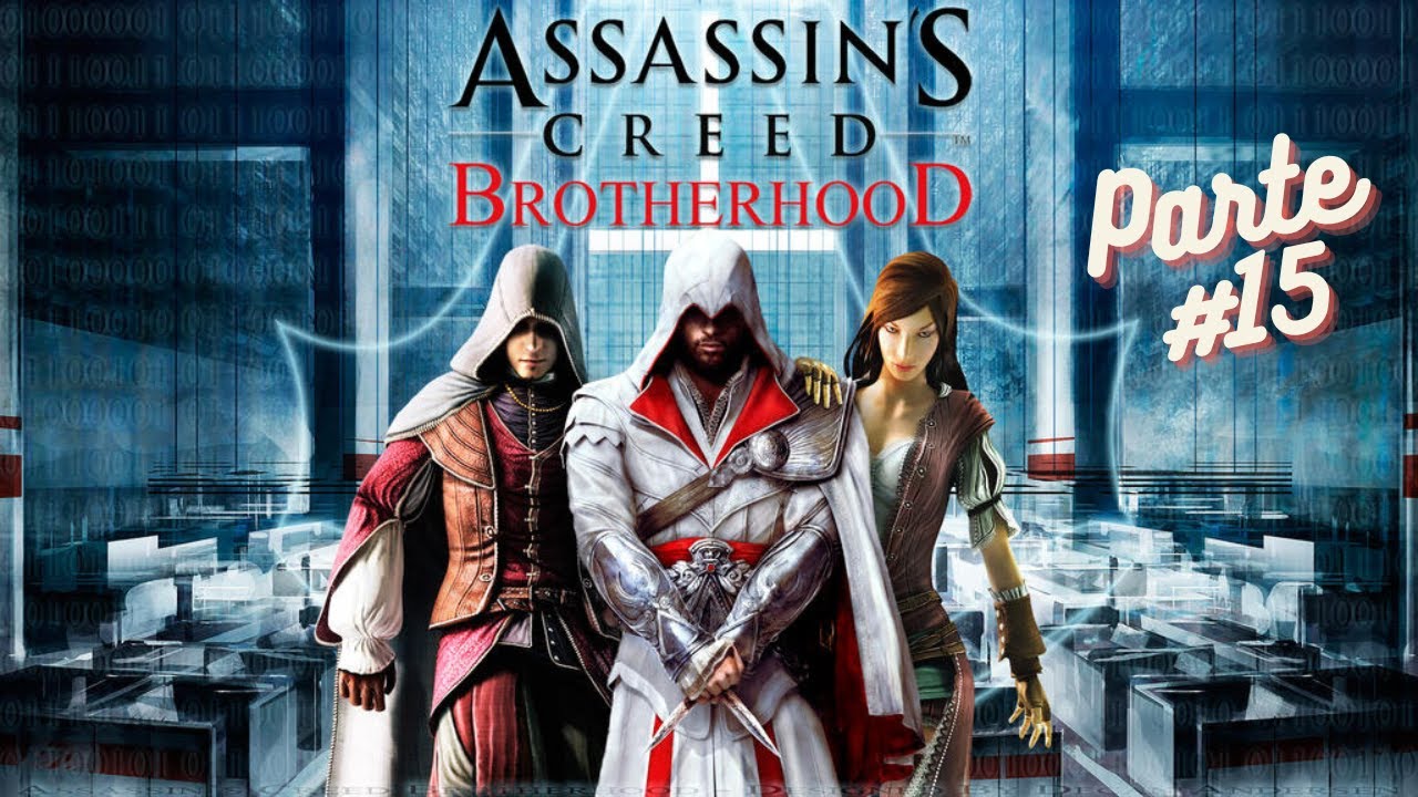 Assassin's Creed: Brotherhood - [ TÓPICO OFICIAL ], Page 15