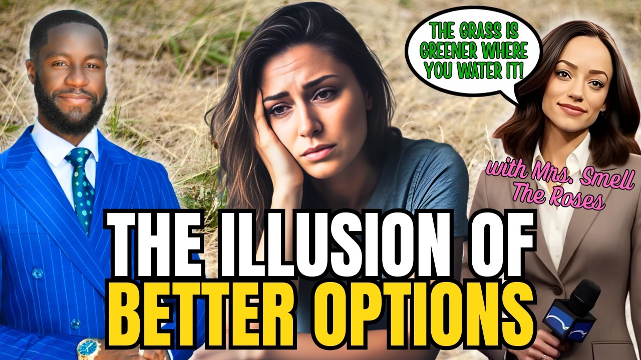 ЖЕНЩИНЫ: Трава НЕ зеленее на другой стороне! Перестаньте уходить! с @Mrs.SmellTheRoses