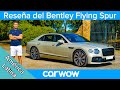 Bentley Flying Spur 2020 RESEÑA A FONDO - ¡Checa por qué es el Mejor Auto de Lujo!