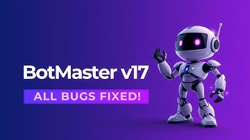 BotMaster V17 | Botmaster Latest Version, All Bugs Fixed