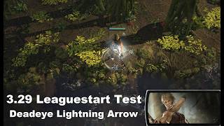 3.29 Leaguestart Test - Lightning Arrow Deadeye (1-80)