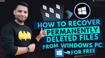 How To Recover Permanently Deleted Files from Windows PC for Free (2025)