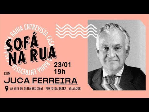 Sofá Na Rua com Juca Ferreira em Salvador - Sofá Na Rua com Juca Ferreira em Salvador