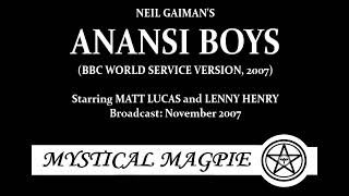 Anansi Boys (2007, BBC World Service)