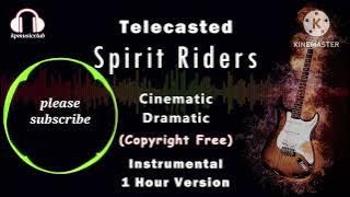 Spirit Riders - Telecasted.mp3 music-2023,Telecasted interesting videos,