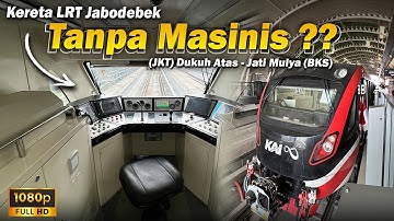 TEKNOLOGI TERBARU PERKERETAAPIAN INDONESIA KERETA TANPA MASINIS | Trip LRT Jabodebek Jakarta-Bekasi