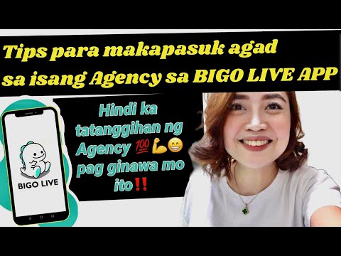 TIPS PARA MAKAPASUK AGAD SA ISANG AGENCY SA BIGO LIVE APP | AUDITION SA BIGO TIPS