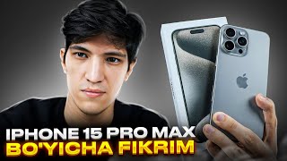 iPhone 15 Pro Max - Katta obzor (O'zbek tilida)