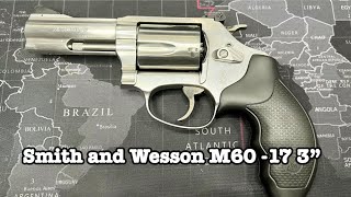 Smith & Wesson M60-17 3” แกะกล่อง รีวิวแบบบ้านๆ