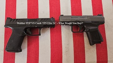 Walther PDP F VS Canik TP9 Elite SC   What Is A Better Value