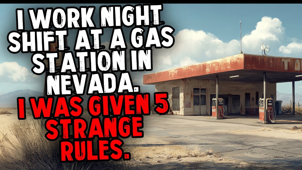 I Work Night Shift at a Gas Station in Nevada. I Was Given 5 Strange Rules.