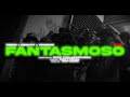 Fantasmoso remix  70bow x yovnghn x nova777 oficial