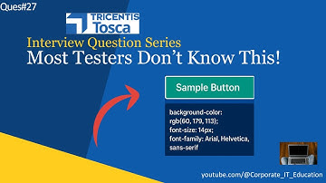 #27 | TOSCA Automation | Validate Background Color, Font Size & Font Family (Real-Time Scenario)