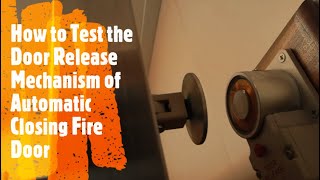 Automatic Closing Fire Door | Testing and Working Principle | Door Release Mechanism | Merchant Navy