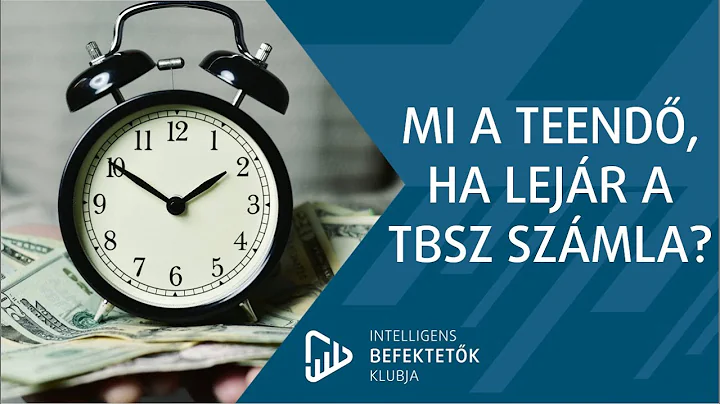 Mi a teendő a TBSZ számlával az 5 éves lejárat után? ⏰
