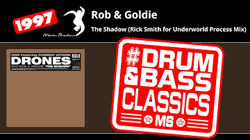 Rob & Goldie: The Shadow (Rick Smith for Underworld Process Mix) | SHADOW100Z-Y | Moving Shadow