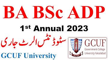 ADA ADS ADC 1st Annual 2023 Students Alert GCUF | BA BSc ADP 2023 Admissions Students GCUF