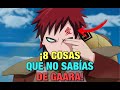 ¡8 Cosas alucinantes que NO sabias de Gaara!