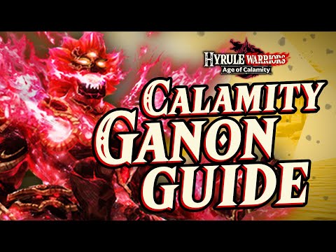 Calamity Ganon Character Guide [FULL GUIDE] – Hyrule Warriors: Age of Calamity Tips & Tricks