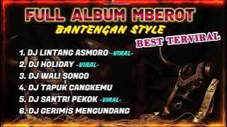 Download lagu DJ BANTENGAN VIRAL FULL ALBUM TERBARU DJ LINTANG ASMORO, DJ HOLIDAY I FULL MBEROT