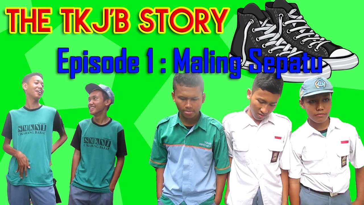 The Tkj  b Story 1 Maling Sepatu YouTube