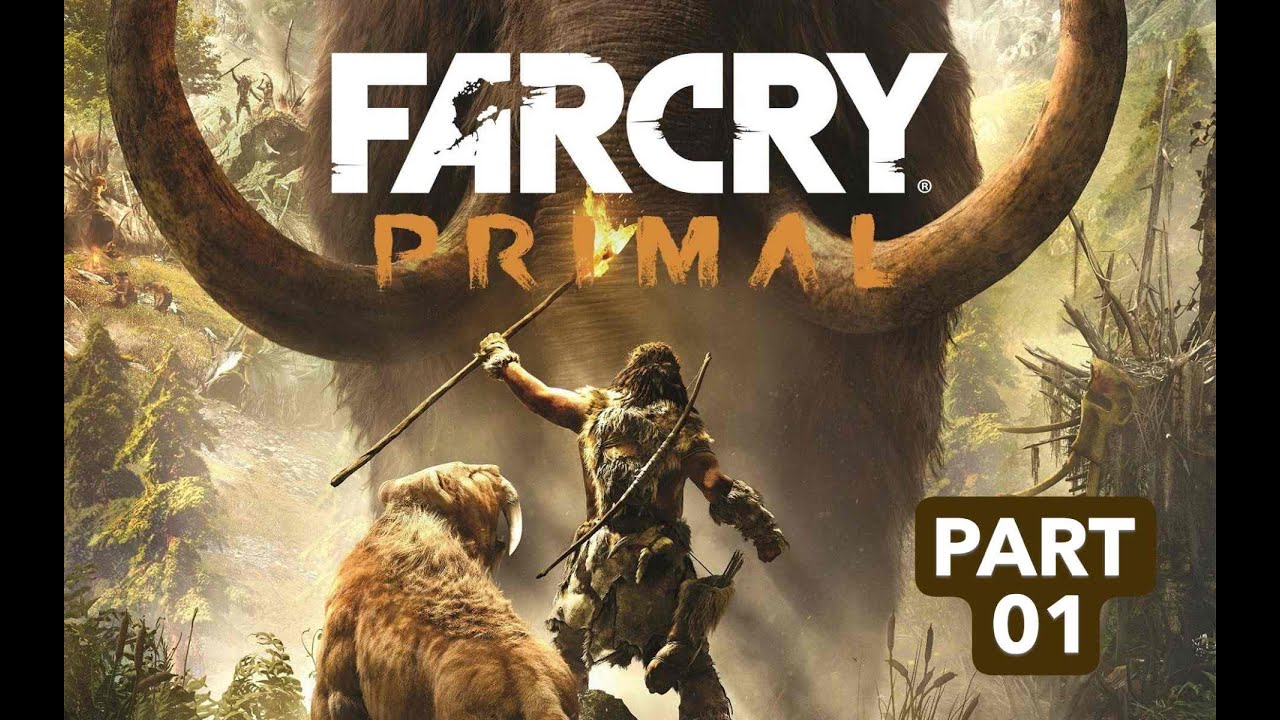 Farcry Primal Full Gameplay Walkthrough Part 1 #farcry