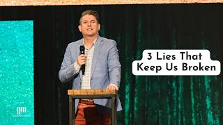 Summer Soundtrack Volume 3: 3 Lies That Keep Us Broken I Pastor Tim Bourne