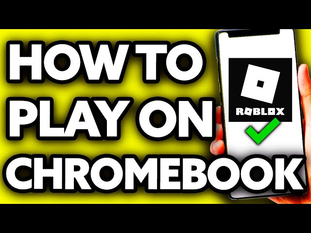 How to Install Roblox on Chromebook Without Google Play Store - 2022 