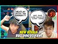 NEW RIVALS: BULLDOG VS YAWI