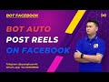 Bot Auto Post Reels On Facebook | Huy Marketing Tools