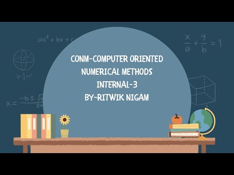 CONM-3rd internal 3rd question. Under the guidance of || Dr. Shaligram Prajapat.||