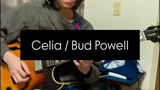 Celia (Bud Powell) / Akira Naruse (Solo Guitar)