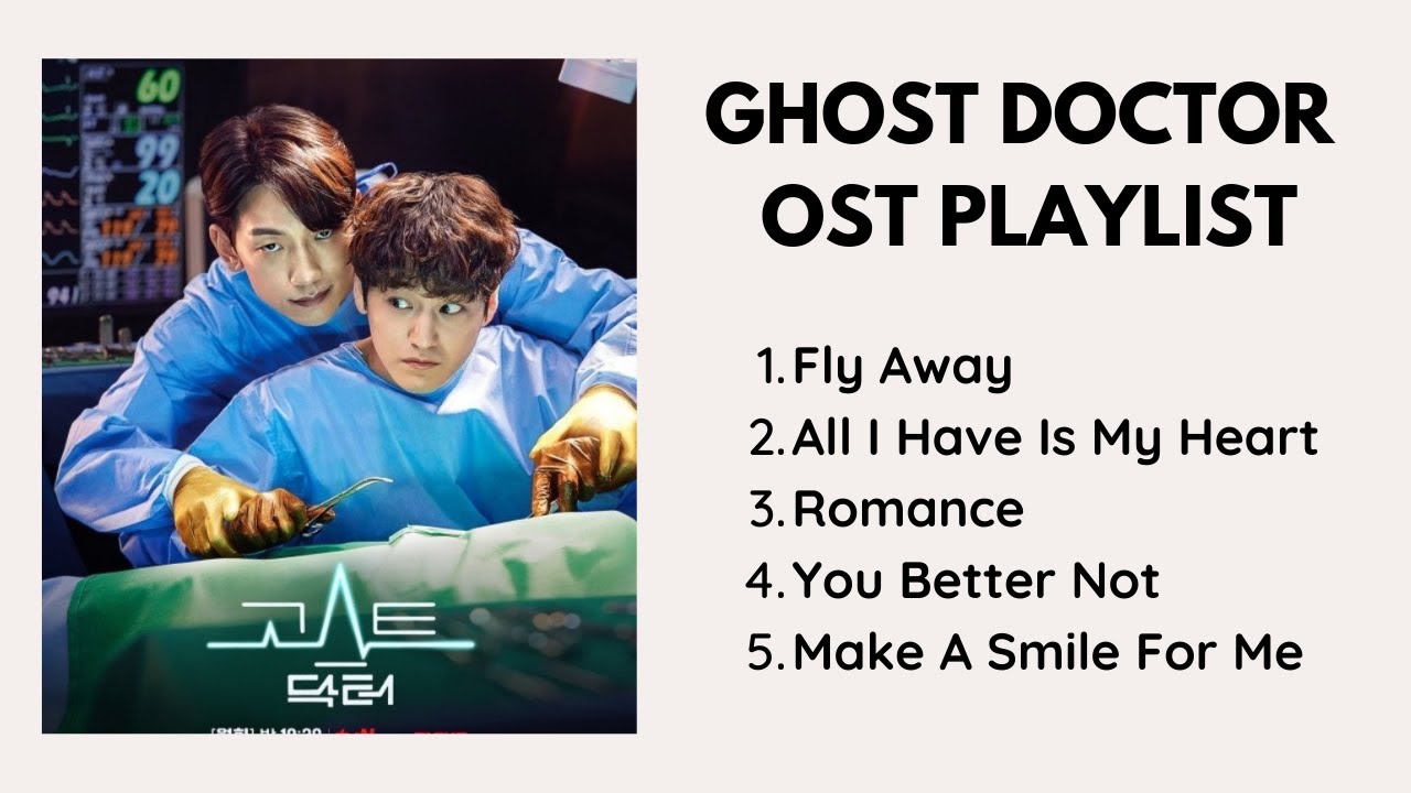 GHOST DOCTOR OST PLAYLIST (PART 1-5)