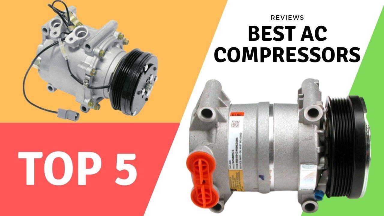 Top 5 Best AC Compressors - AC Compressors Reviews 2020 - YouTube