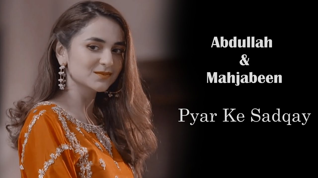 Mahjabeen & Abdullah || Main koi aisa geet gaoon ❤️