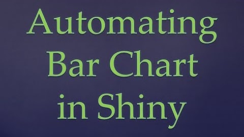 R Programming Tutorial | Automating Bar Chart in Shiny | How to make shiny apps