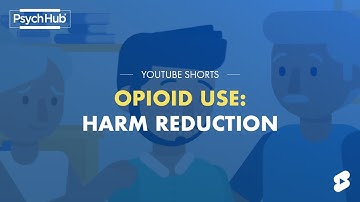 Opioid Use: Harm Reduction