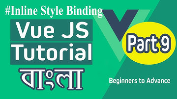 Vue.js Bangla Tutorial - Vue js Inline Style Binding - Part 9 - 2019 by Coding Xpress