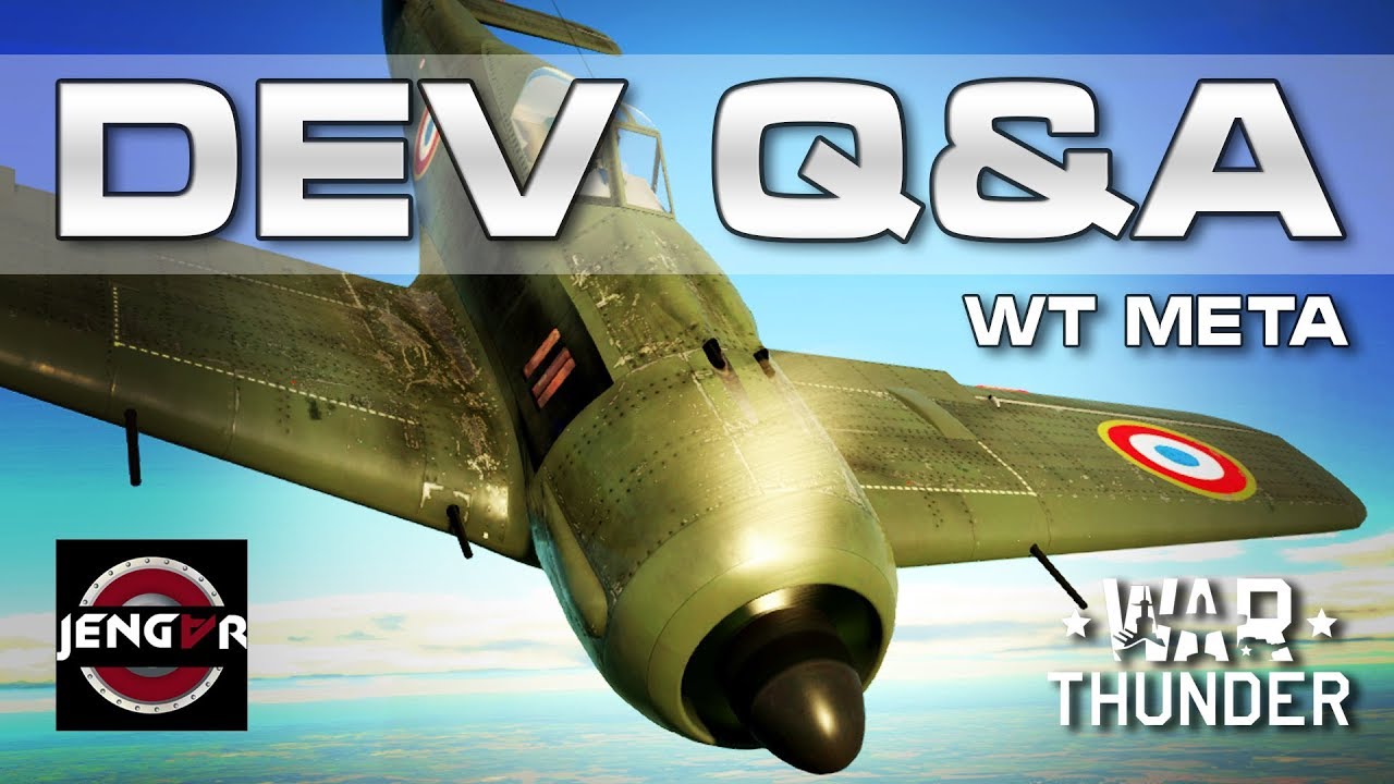 WT META: DEV Q&A 11th May 2018 [Radar-Skins-Mods!]