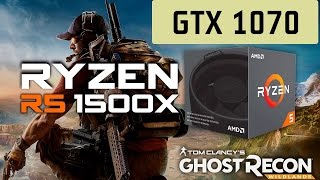 Amd Ryzen 5 1500Xgtx 1070 Ghost Recon Wildlands Testi Ryzen Darboğaz Yapar Mı Değerlendiriyoruz