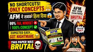99% Fail ❌ vs 100% Concept  | AFM 26 Paper Analysis 💥| Toughest Paper Ever? Shortcut Lovers Failed?