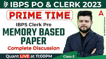 IBPS PO & CLERK 2023 | IBPS CLERK Prelims Memory Based Paper | Maths by Siddharth Sir #3